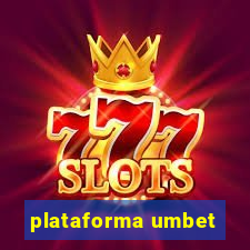 plataforma umbet